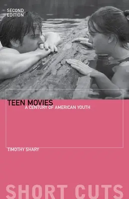 Teenie-Filme: Ein Jahrhundert der amerikanischen Jugend - Teen Movies: A Century of American Youth