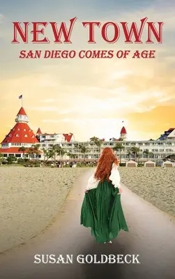 Neue Stadt: San Diego wird erwachsen - New Town: San Diego Comes Of Age
