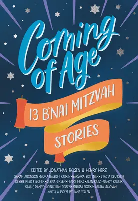 Erwachsen werden: 13 B'nai Mitzvah-Geschichten - Coming of Age: 13 B'nai Mitzvah Stories