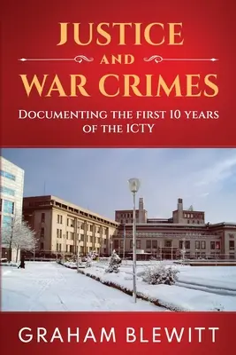 Gerechtigkeit und Kriegsverbrechen - Justice and War Crimes