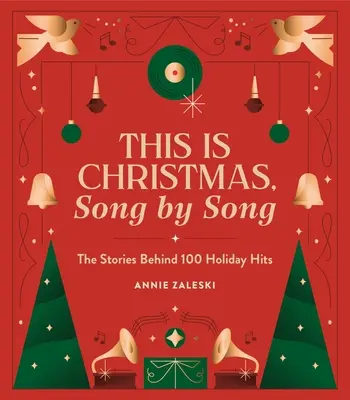 Das ist Weihnachten, Song für Song: Die Geschichten hinter 100 Weihnachtshits - This Is Christmas, Song by Song: The Stories Behind 100 Holiday Hits