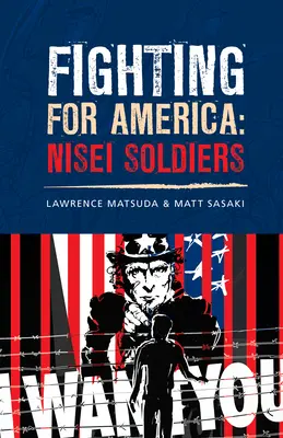 Kämpfen für Amerika: Nisei-Soldaten - Fighting for America: Nisei Soldiers