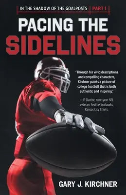 Der Gang an die Seitenlinie - Pacing the Sidelines