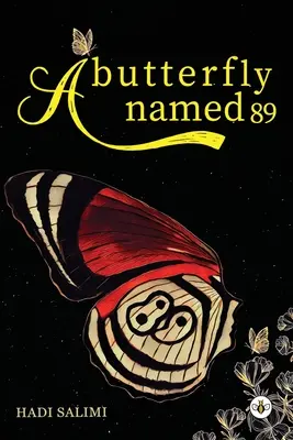 Ein Schmetterling mit dem Namen 89 - A Butterfly Named 89