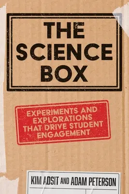 Die Wissenschaftsbox: Experimente und Erkundungen, die das Engagement der Schüler fördern - The Science Box: Experiments and Explorations that Drive Student Engagement