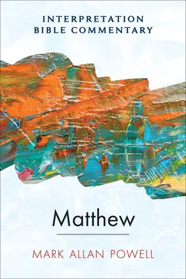 Matthäus: Ein Bibelkommentar zur Auslegung - Matthew: An Interpretation Bible Commentary