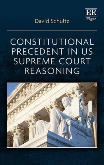 Verfassungsrechtliche Präzedenzfälle in der Rechtsprechung des US Supreme Court - Constitutional Precedent in US Supreme Court Reasoning