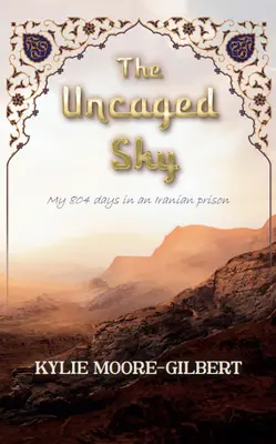 Der ungefesselte Himmel - The Uncaged Sky