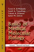 Grundlagen der medizinischen Molekularbiologie - Basics of Medical Molecular Biology