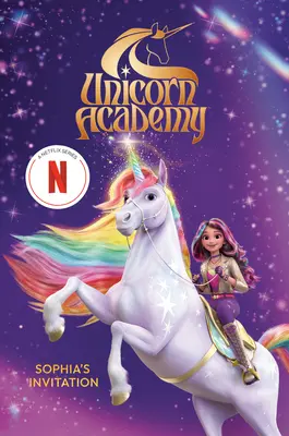 Einhorn-Akademie: Sophia's Einladung - Unicorn Academy: Sophia's Invitation