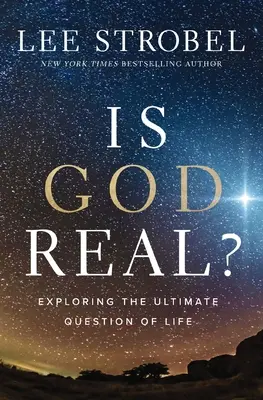 Ist Gott real?: Die ultimative Frage des Lebens erforschen - Is God Real?: Exploring the Ultimate Question of Life