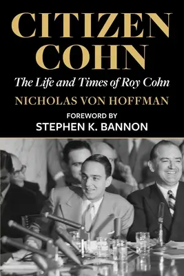 Citizen Cohn: Das Leben und die Zeiten von Roy Cohn - Citizen Cohn: The Life and Times of Roy Cohn