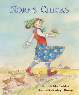 Nora's Küken - Nora's Chicks