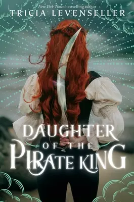 Tochter des Piratenkönigs - Daughter of the Pirate King