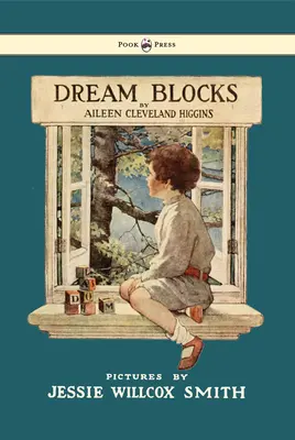 Dream Blocks - Illustriert von Jessie Willcox Smith - Dream Blocks - Illustrated by Jessie Willcox Smith