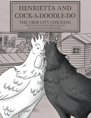 Henrietta und Cock-a-doodle-do: Die Ybor City Hühner - Henrietta and Cock-a-doodle-do: The Ybor City Chickens