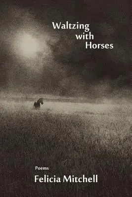 Walzer mit Pferden - Waltzing with Horses