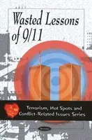 Vergeudete Lektionen von 9/11 - Wasted Lessons of 9/11