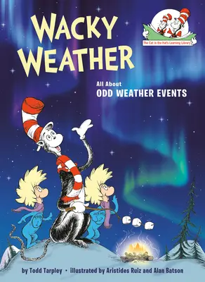 Verrücktes Wetter: Alles über seltsame Wetterereignisse - Wacky Weather: All about Odd Weather Events