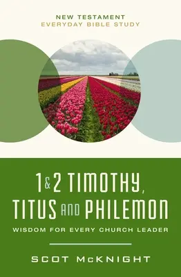 1 und 2 Timotheus, Titus und Philemon: Weisheit für jeden Gemeindeleiter - 1 and 2 Timothy, Titus, and Philemon: Wisdom for Every Church Leader