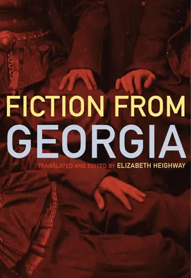Zeitgenössische georgische Belletristik - Contemporary Georgian Fiction