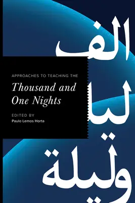 Ansätze für den Unterricht von Tausendundeiner Nacht - Approaches to Teaching the Thousand and One Nights