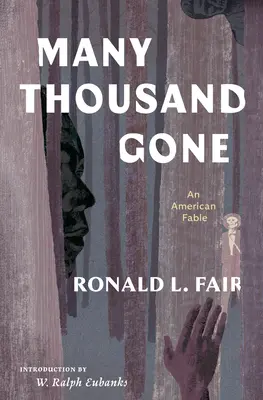 Viele Tausend sind weg: Eine amerikanische Fabel - Many Thousand Gone: An American Fable