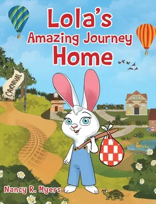 Lolas erstaunliche Reise nach Hause - Lola's Amazing Journey Home