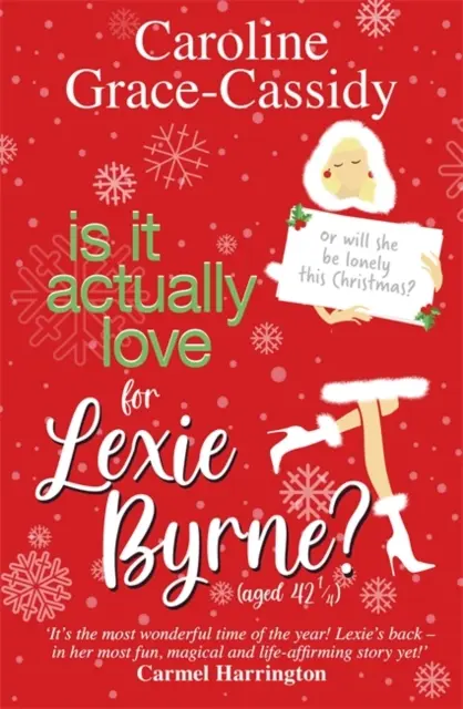 Ist es wirklich Liebe für Lexie Byrne (421/4 Jahre) - Is it Actually Love for Lexie Byrne (aged 421/4)