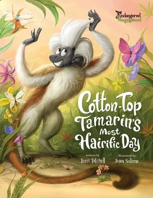 Der haarigste Tag des Wattebausch-Tamarins - Cotton-Top Tamarin's Most Hairific Day