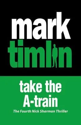 Nimm den A-Zug - Take the A-Train