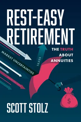 Ruhestand-Leicht-Ruhestand: Die Wahrheit über Rentenversicherungen - Rest-Easy Retirement: The Truth about Annuities