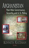 Afghanistan - Nachkriegsordnung, Sicherheit und US-Politik - Afghanistan - Post-War Governance, Security, & U.S. Policy