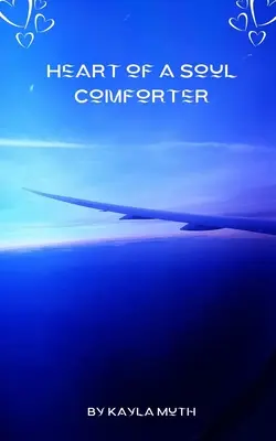 Das Herz eines Seelentrösters - Heart of a Soul Comforter