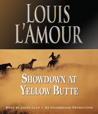 Showdown am Yellow Butte - Showdown at Yellow Butte