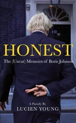 Ehrlich: Meine Memoiren, Band 2 - Honest: My Memoir, Volume 2