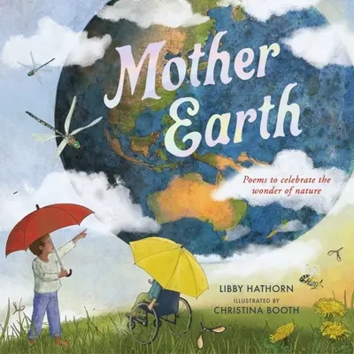 Mutter Erde: Gedichte, die das Wunder der Natur zelebrieren - Mother Earth: Poems to Celebrate the Wonder of Nature