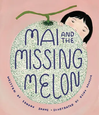 Mai und die verschwundene Melone - Mai and the Missing Melon