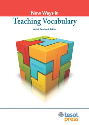 Neue Wege im Wortschatzunterricht, überarbeitet - New Ways in Teaching Vocabulary, Revised