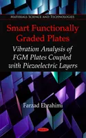 Intelligente funktional gradierte Platten - Schwingungsanalyse von FGM-Platten gekoppelt mit piezoelektrischen Schichten - Smart Functionally Graded Plates - Vibration Analysis of FGM Plates Coupled with Piezoelectric Layers