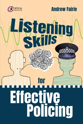 Zuhörfähigkeiten für eine effektive Polizeiarbeit - Listening Skills for Effective Policing