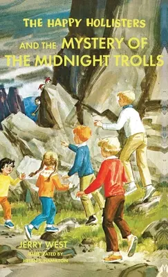 Die Happy Hollisters und das Geheimnis der Mitternachtstrolle - The Happy Hollisters and the Mystery of the Midnight Trolls