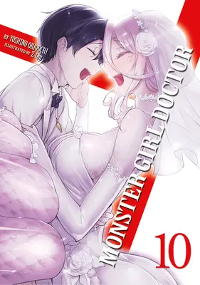 Monster Girl Doctor (Light Novel) Bd. 10 - Monster Girl Doctor (Light Novel) Vol. 10