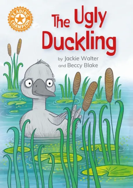 Lesesieger: The Ugly Duckling - Unabhängige Lektüre Orange 6 - Reading Champion: The Ugly Duckling - Independent Reading Orange 6