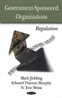 Staatlich geförderte Organisationen - Regulierung - Government Sponsored Organizations - Regulation