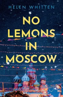 Keine Zitronen in Moskau - No Lemons in Moscow