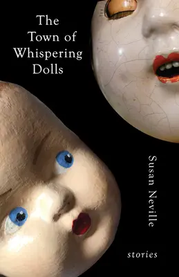 Die Stadt der flüsternden Puppen: Geschichten - The Town of Whispering Dolls: Stories