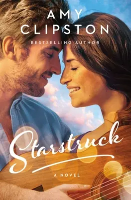 Sternenstaub: Eine süße zeitgenössische Romanze - Starstruck: A Sweet Contemporary Romance