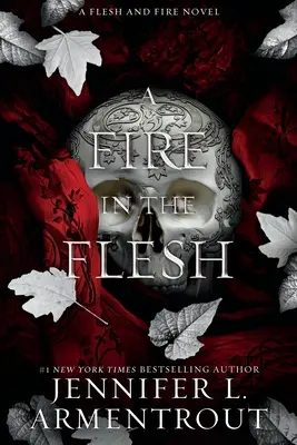 Ein Feuer im Fleische: Ein Roman aus Fleisch und Blut - A Fire in the Flesh: A Flesh and Fire Novel