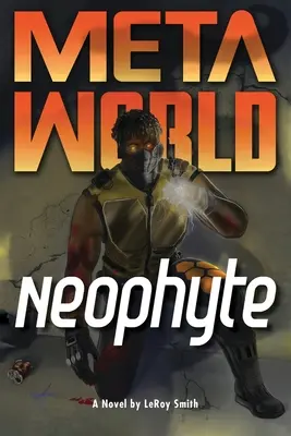 Meta-Welt: Neophyt - Meta World: Neophyte